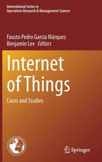 Internet of Things : Cases and Studies