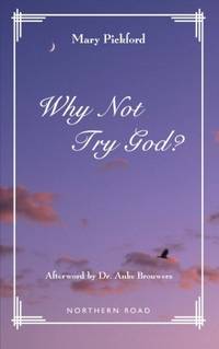 Why Not Try God?