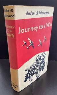 Journey To A War by Auden, W.H. & Isherwood, Christopher - 1939