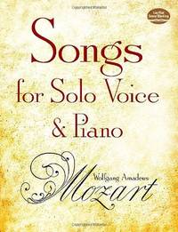 W.A. Mozart: Songs for Solo Voice and Piano (Dover Song Collections)