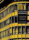 MARKETING MODERNISMS. The Architecture and Influence of Charles Reilly