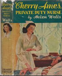 Cherry Ames, Private Duty Nurse by Helen Wells - 1946