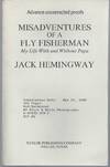 Misadventures of a Fly Fisherman: My Life With and Without Papa (Advanced Uncorrected Proofs)