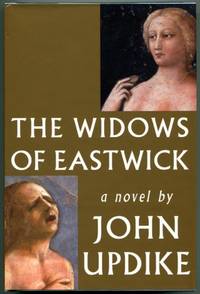 THE WIDOWS OF EASTWICK by Updike, John - 2008