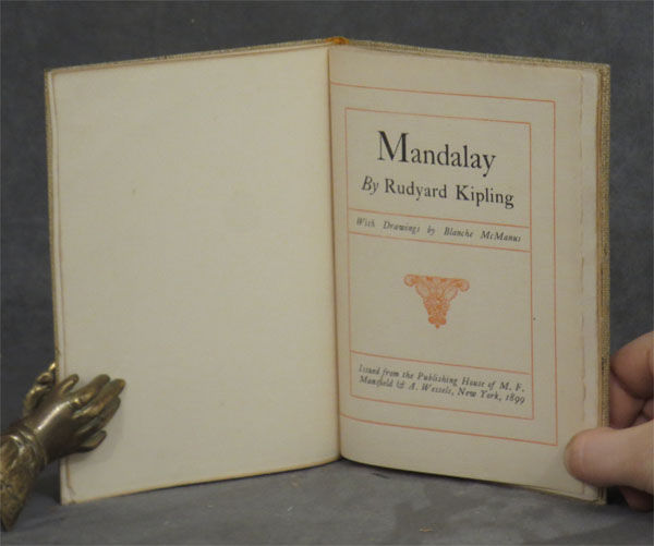 Mandalay by Rudyard; Blanche McManus Kipling First printing 1899 from Common Crow Books