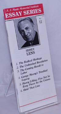 image of The radical heritage; The unfinished revolution; The coming revolt in labor; George Meany's troubled legacy; Heavy lifting: five not so easy pieces for the unions; Hold that line