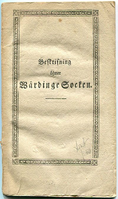 Beskrifning öfwer Wårdinge socken i Stockholms…