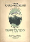 From Fjord and Mountain: Norwegian Suite No. 2 for the Pianoforte