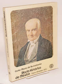 Diario histórico de México: tomo III, vol. 2, annexos, Enero - Diciembre 1825