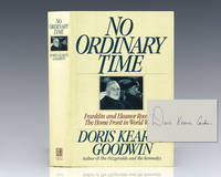 No Ordinary Time: Franklin and Eleanor Roosevelt: The Home Front in World War II. by Kearns Goodwin, Doris - 1994