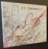 Cy Twombly: A Retrospective