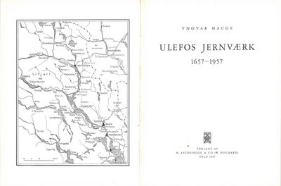 Ulefos Jernværk. 1657-1957.