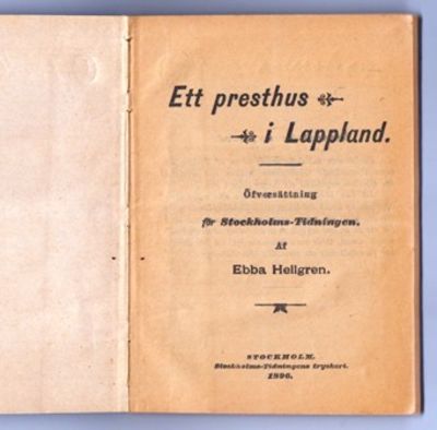 Ett presthus i Lappland. Öfversättning för…