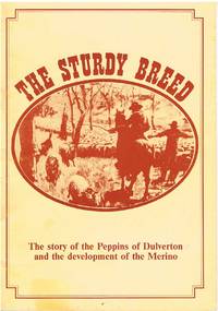 Sturdy Breed: Story of the Peppins of Dulverton and the Development of the Merino