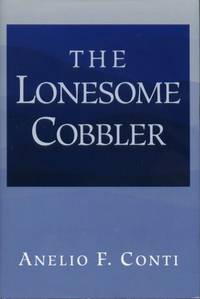 Lonesome Cobbler, The by Conti, Anelio F - 2005