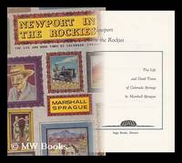 image of Newport in the Rockies; the Life and Good Times of Colorado Springs