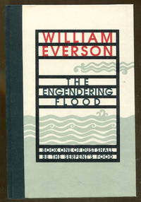 The Engendering Flood: Book One of Dust Shall be the Serpent&#039;s Food by Everson, William - 1990