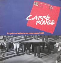 cover of Carré rouge. La grève étudiante du printemps 2005