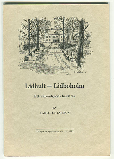 Lidhult–Lidboholm. Ett Värendsgods berättar.…
