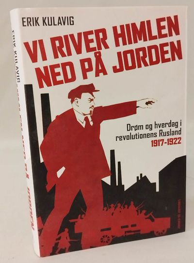 Vi river himlen ned på jorden - Drøm og hverdag i…