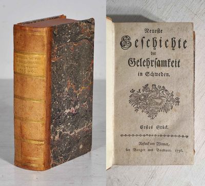 Neueste Geschichte der Gelehrsamkeit in Schweden.…