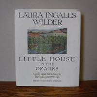 image of Little House in the Ozarks: The Rediscovered Writings