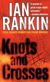 Knots and Crosses: An Inspector Rebus Novel (Inspector Rebus Novels) by Ian Rankin - 1995-02-02