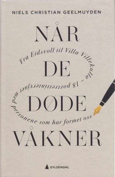 Når de døde våkne. Fra Eidsvoll til Villa…