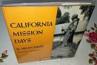 CALIFORNIA MISSION DAYS by Bauer, Helen
