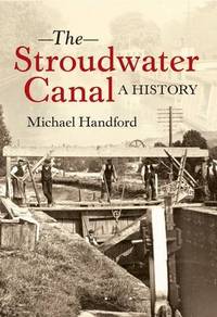 The Stroudwater Canal A History