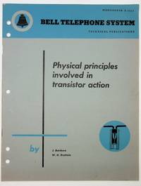Physical Principles Involved in Transistor Action [Bell Monograph]