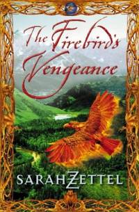 cover of The Firebird’s Vengeance: Book Three of the Isavalta Trilogy (Isavalta Trilogy 3)