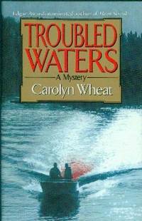 Troubled Waters by Carolyn Wheat - First Edition - 1997 - from Gilt Edge Books (SKU: A1736)