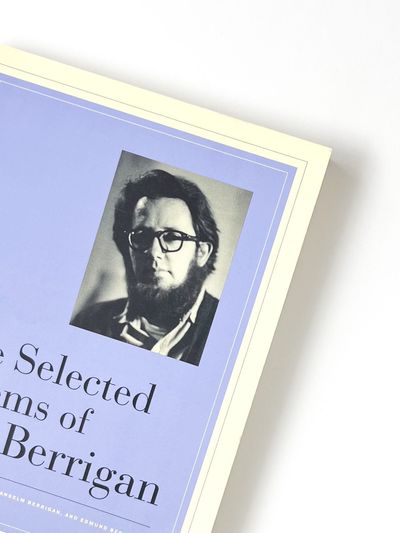 THE SELECTED POEMS OF TED BERRIGAN