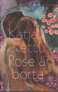 ROSE ÄR BORTA.