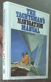 The Yachtsman's Navigation Manual
