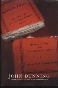 Booked Twice:  Booked to Die and the Bookman&#039;s Wake by Dunning, John - (2004)