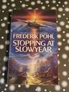 Stopping at Slowyear; Stopping at Slow Year