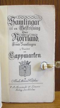 Samlingar till en beskrifning öfwer Norrland.…