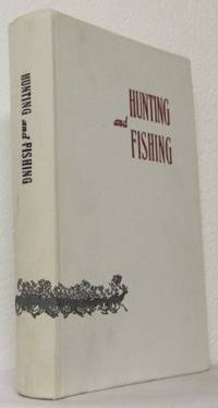 Hunting and Fishing. Nordic Symposium on Life in…