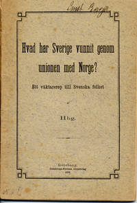 Hvad har Sverige vunnit genom unionen med Norge?…