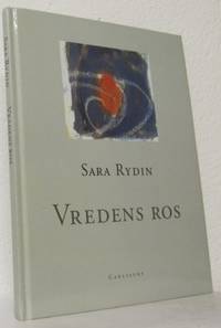 Vredens ros. En samling illustrerade essäer i…
