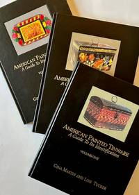 American Painted Tinware: A Guide to Its Identification (In 3 Volumes)