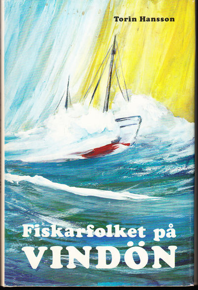Fiskarfolket på Vindön. Skildring från Bohuslän.…
