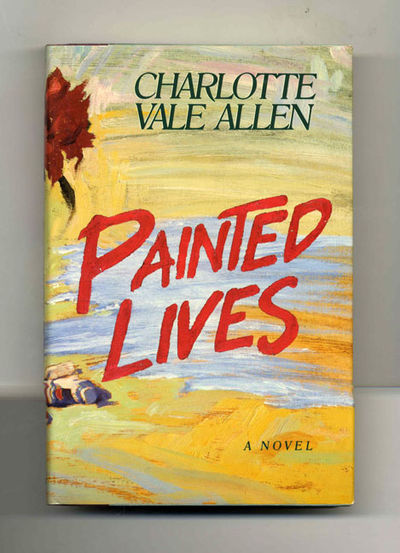 Painted Lives - 1st Edition/1st Printing