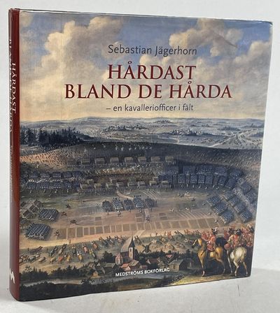 Hårdast bland de hårda - en kavalleriofficer i…