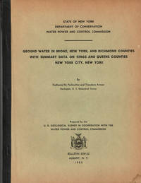 image of GROUND WATER IN BRONX, NEW YORK, AND RICHMOND COUNTIES WITH SUMMARY DATA ON KINGS AND QUEENS COUNTIES, NEW YORK CITY, NEW YORK. (Cover title).
