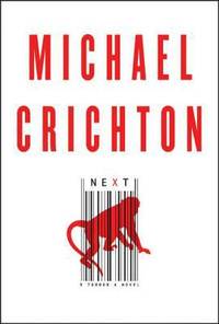 Next by Crichton, Michael - 2006
