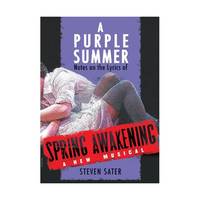 A Purple Summer: Notes of the Lyrics of Spring Awakening