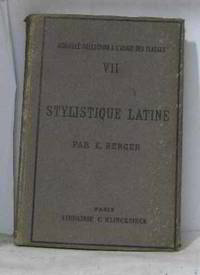 Stylistique latine by Berger E - 1884 - from crealivres (SKU: 140180)